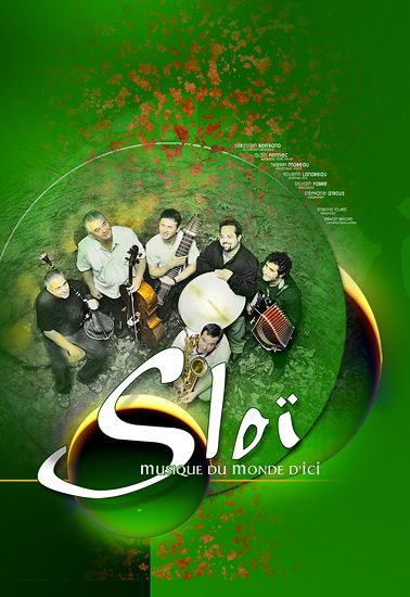 Sloï / Musiques du monde d'ici
