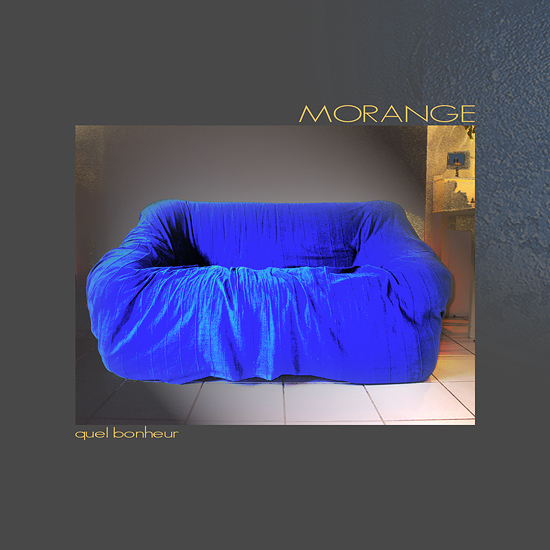 Quel Bonheur / Morange