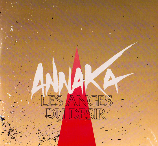 Les Anges du Désir / Annaka